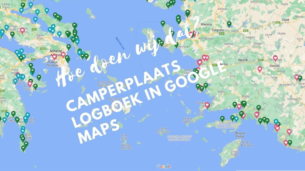Wonen in onze camper! | Hoe doen jullie dat? | Camperplaats logboek in Google Maps