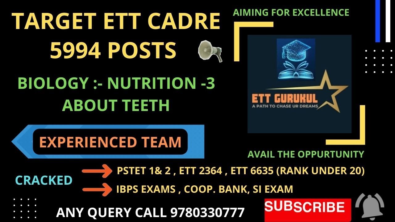 BIOLOGY || NUTRITION 3 || ABOUT TEETH|| ETT COACHING ||ETT CADRE