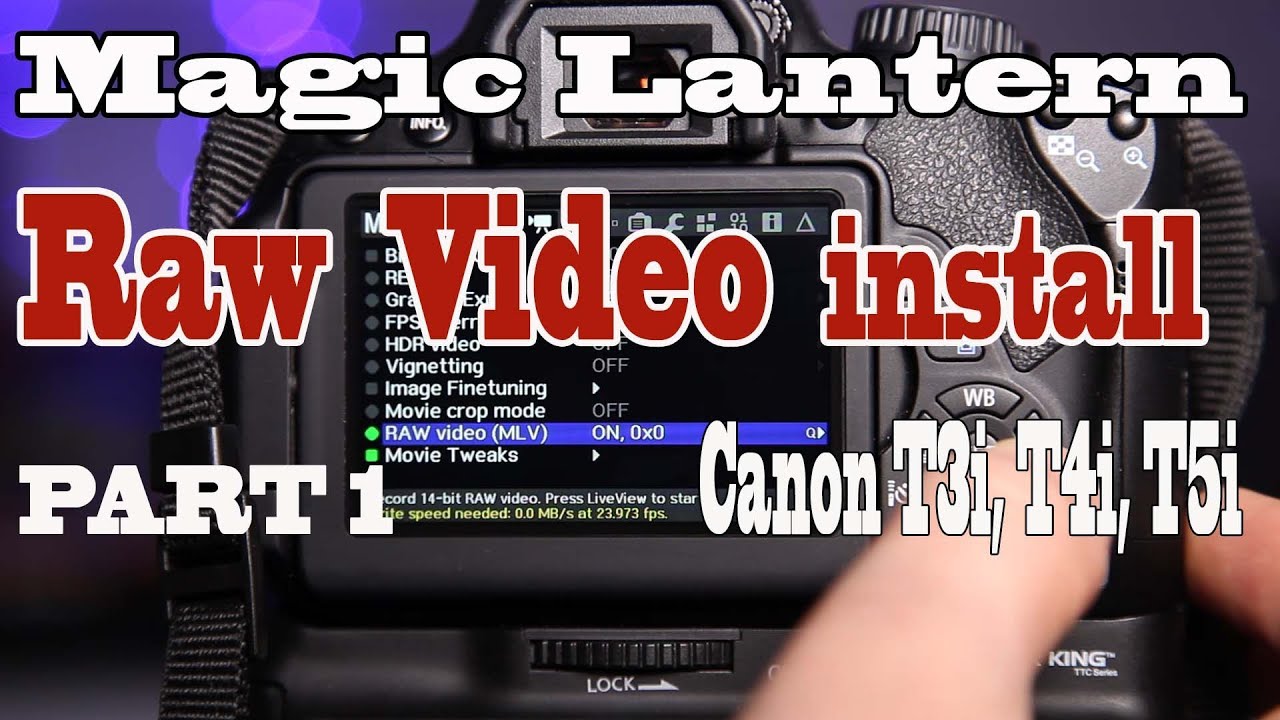 Magic Lantern RAW video install for Canon T4i T5i and T3i Part 1