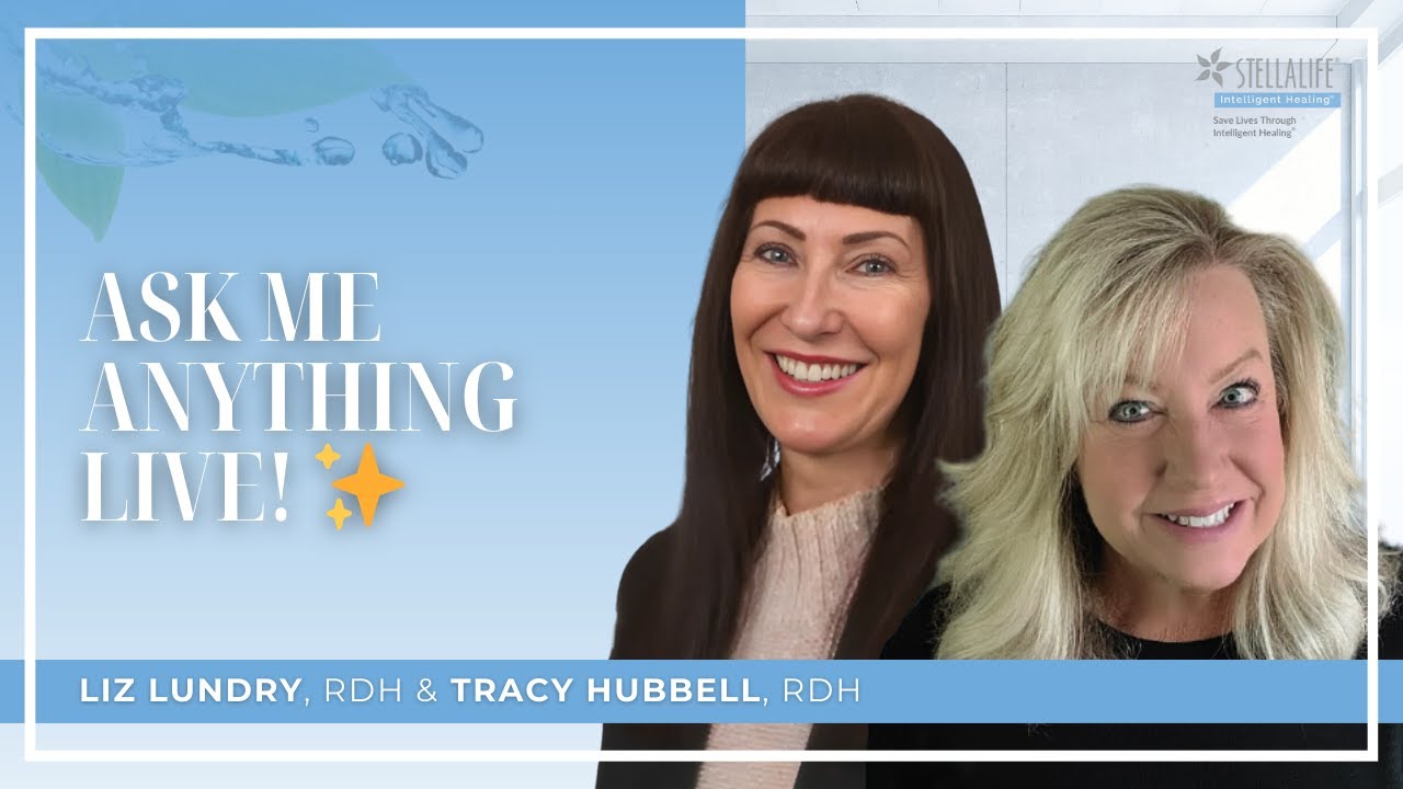 ASK ME ANYTHING LIVE! ✨ | StellaLife with Liz Lundry, RDH & Tracy Hubbell, RDH