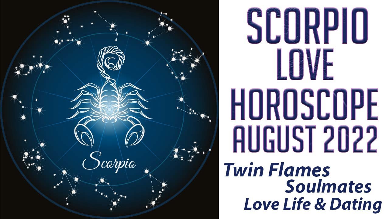 ♏️ SCORPIO LOVE HOROSCOPE AUGUST 2022 TAROT READING | TWIN FLAMES, SOULMATES, LOVE LIFE & DATING ❤️