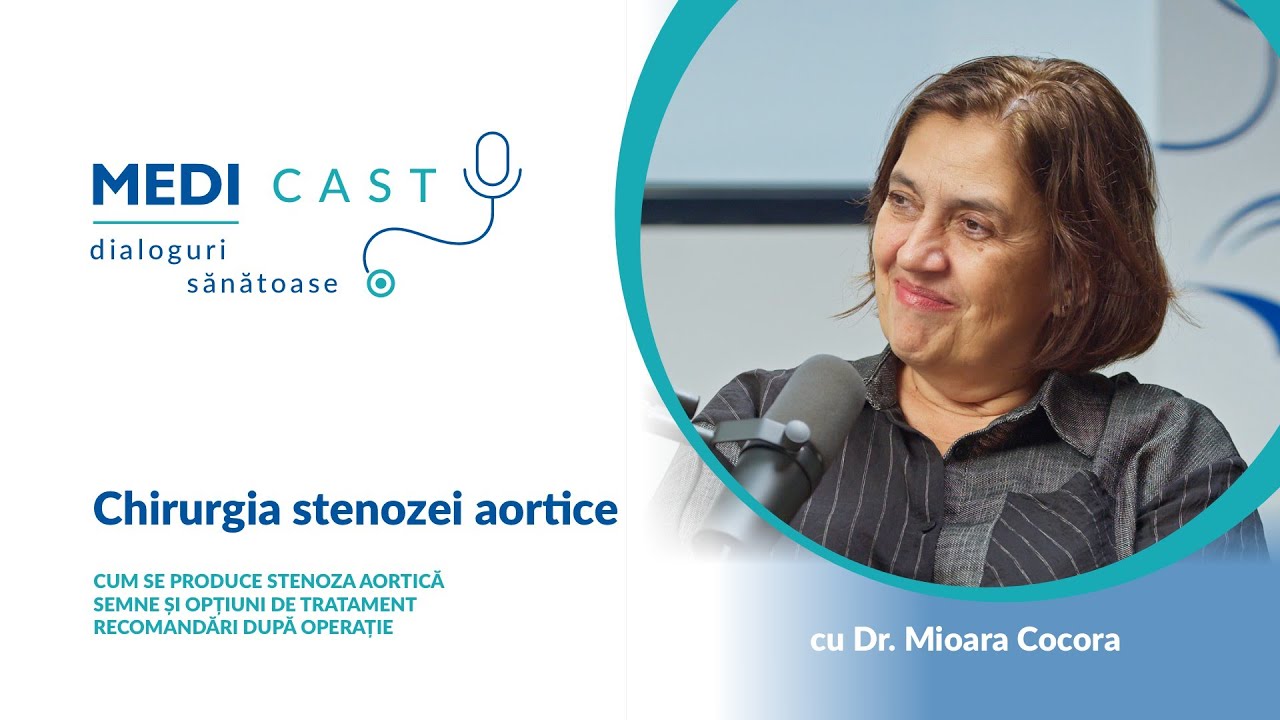 Chirurgia stenozei aortice cu Dr  Mioara Cocora