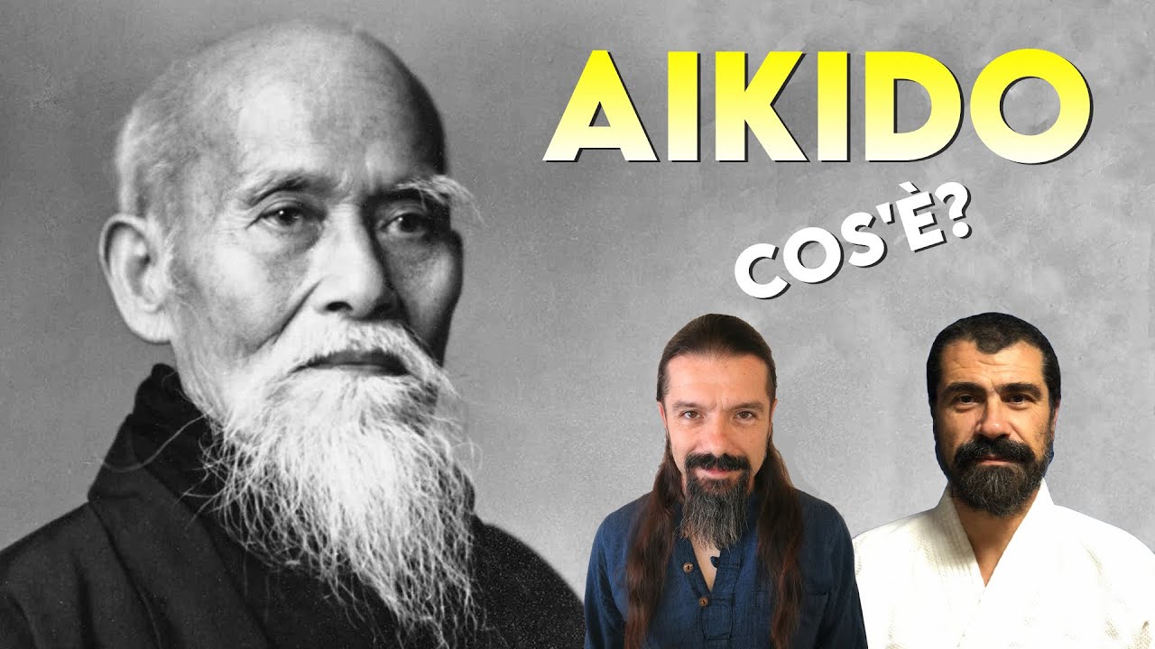 Cos'è l'AIKIDO? - Appunti di Viaggio Interiore - 2ª puntata