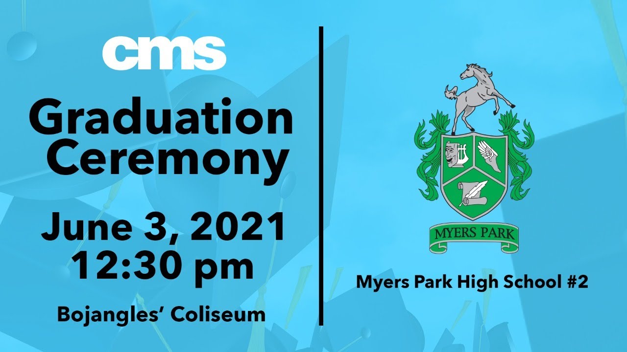 Myers Park High School - #2 Graduation Ceremony