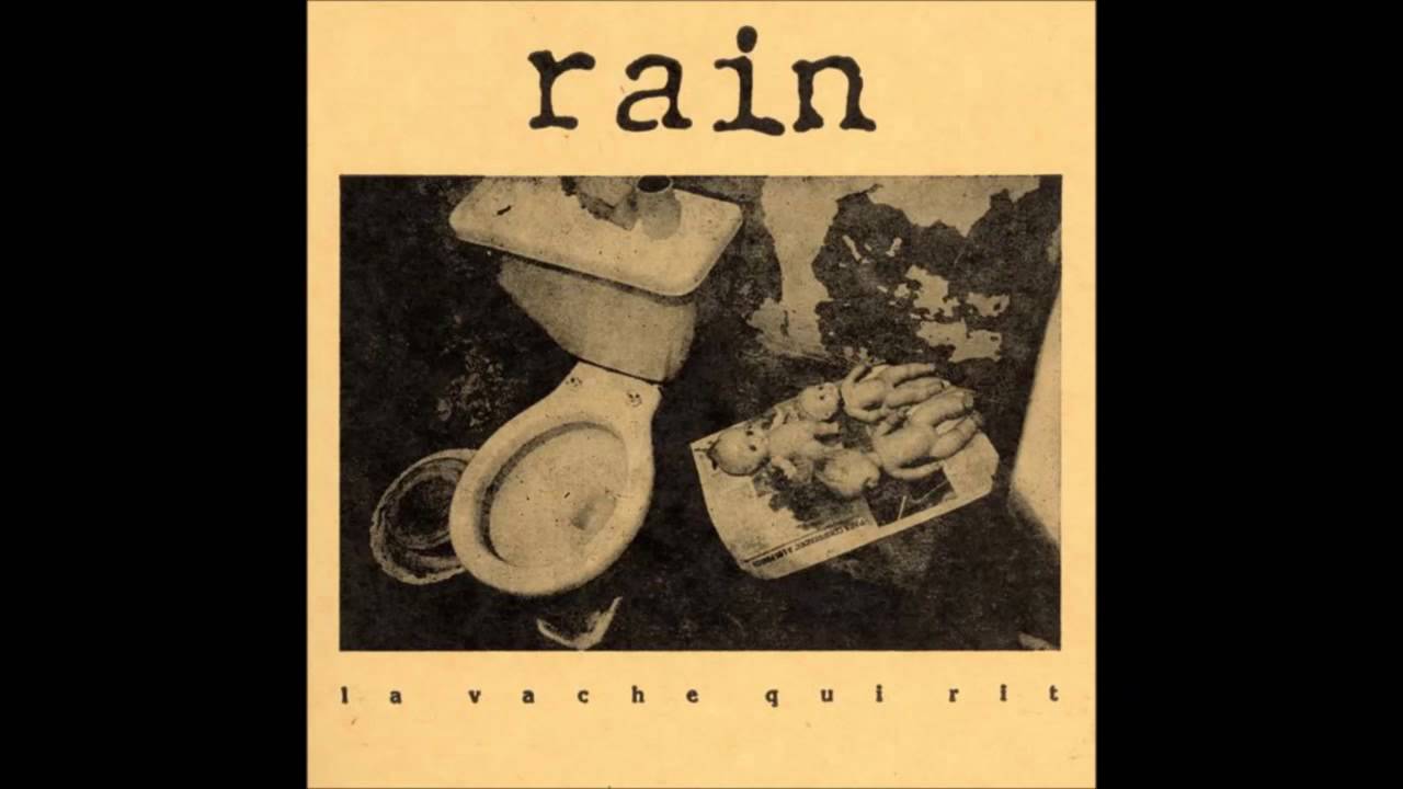 Rain - La Vache Qui Rit 12
