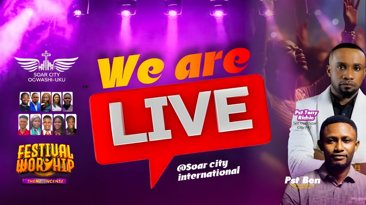 FESTIVAL OF WORSHIP || OGWASHI-UKU  || PASTOR TONY RICHIE || SOAR CITY INT'L