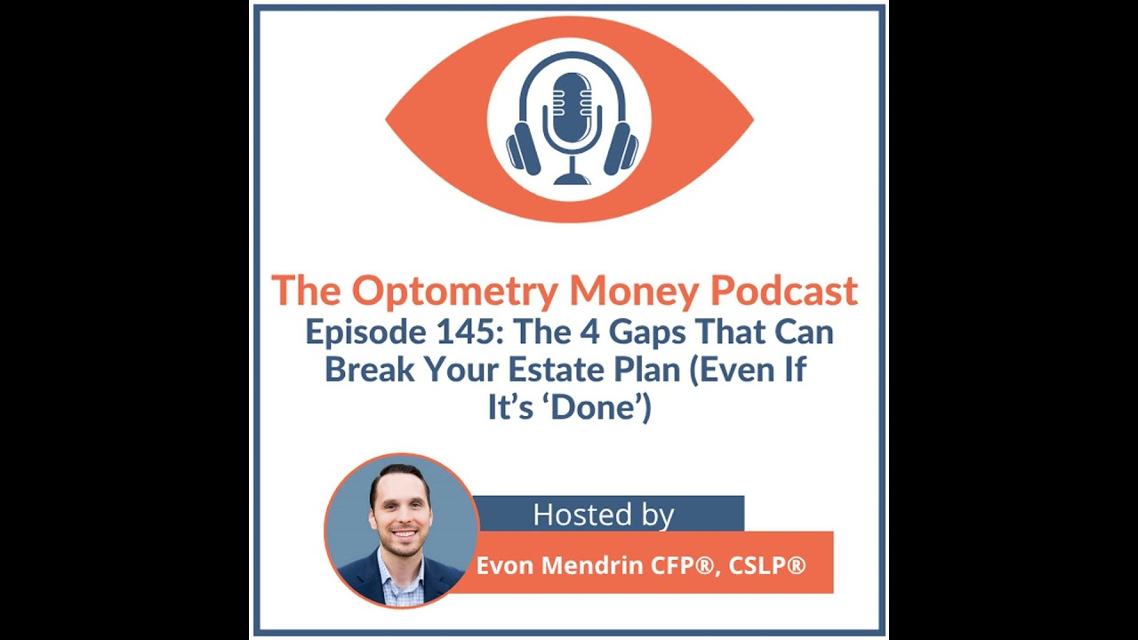 Four Gaps That Can Break Your Estate Plan (Even If It’s ‘Done’)