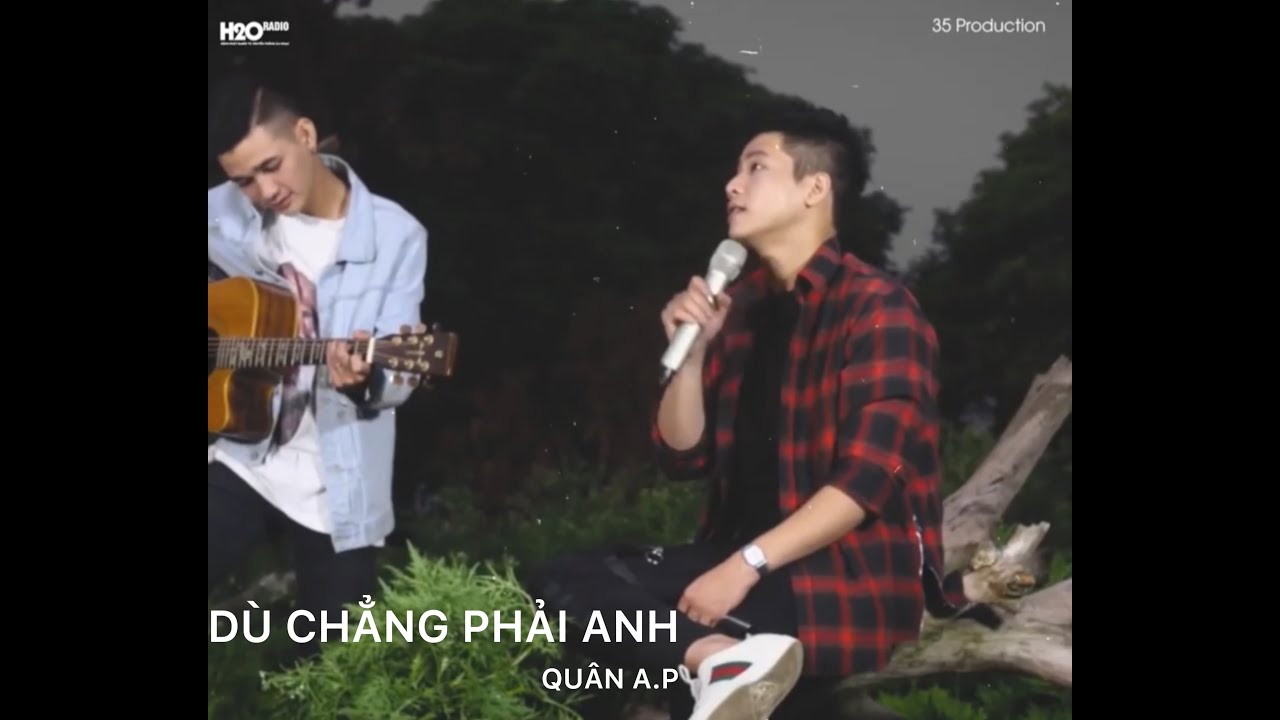 Dù Chẳng Phải Anh - Cover By Quân A.P | [Lyrics Video]