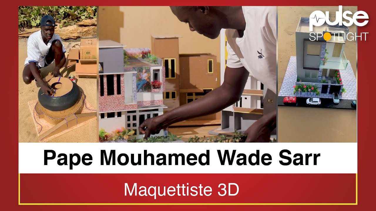 À LA RENCONTRE DU JEUNE MAQUETTISTE 3D PAPE MOUHAMED WADE SARR | PULSE SPOTLIGHT