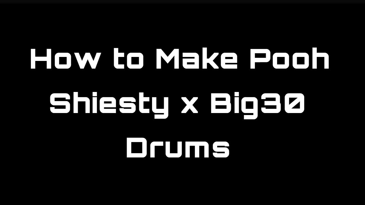 How to Make Pooh Shiesty x Big30 Drums Only (FL Studio Tutorial)