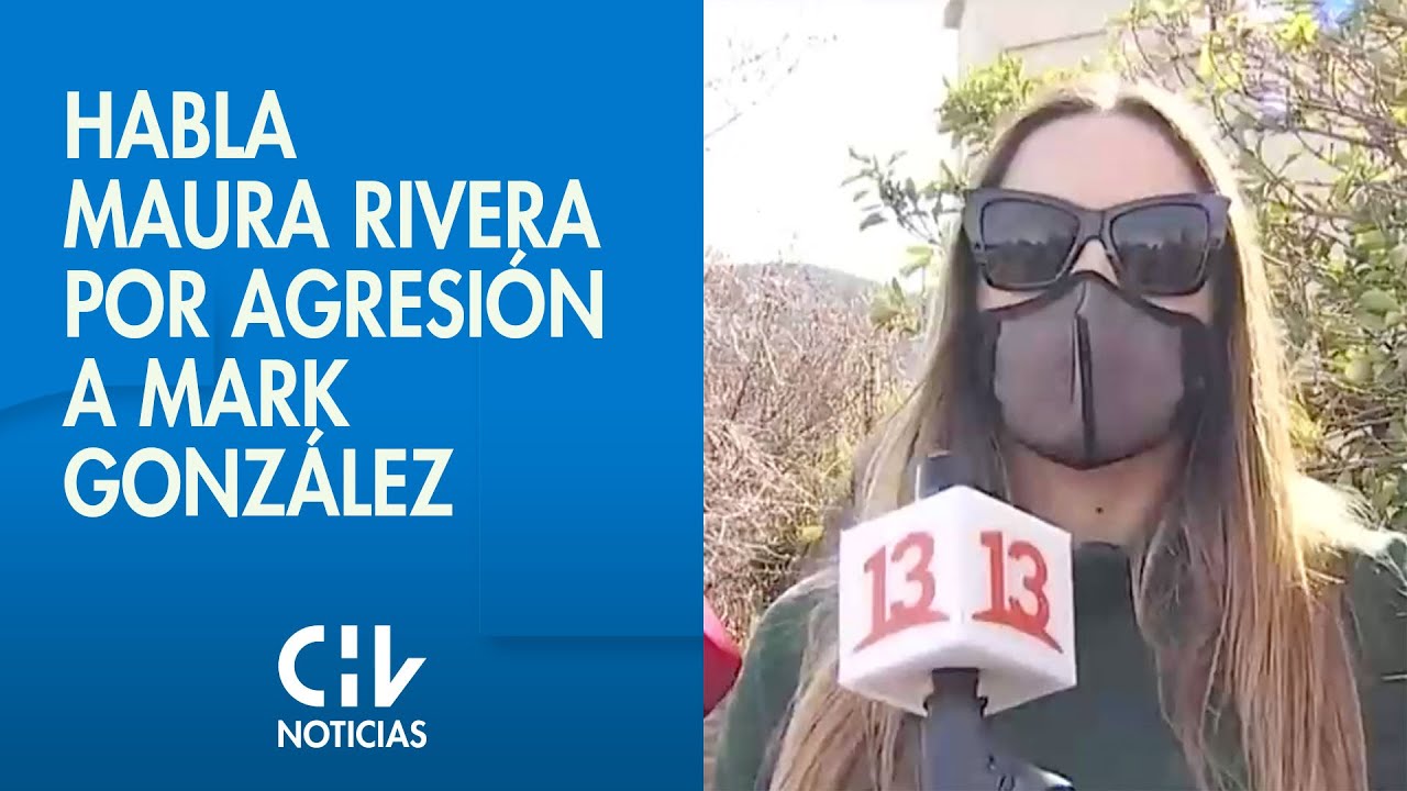 Maura Rivera entrega detalles de la agresión que sufrió Mark González en Lo Barnechea