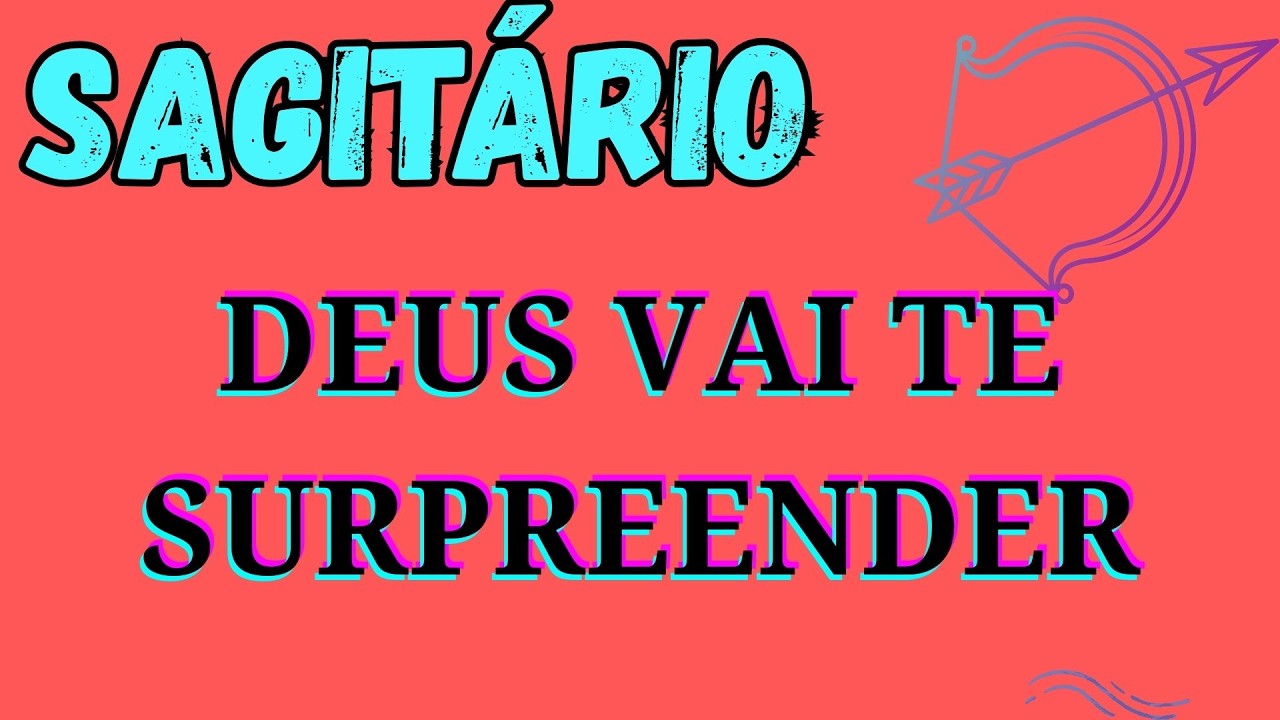 ♐ Sagitário: Não espere das pessoas — é Deus quem vai te entregar isso ✨