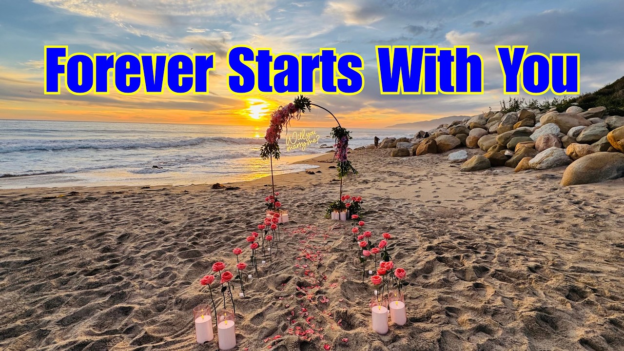 Forever Starts With You by FoxyLogic | Marriage Proposal in Malibu California