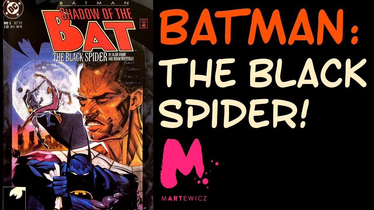 BATMAN: THE BLACK SPIDER! Norm BREYFOGLE i Alan GRANT prosto z serii SHADOW OF THE BAT!