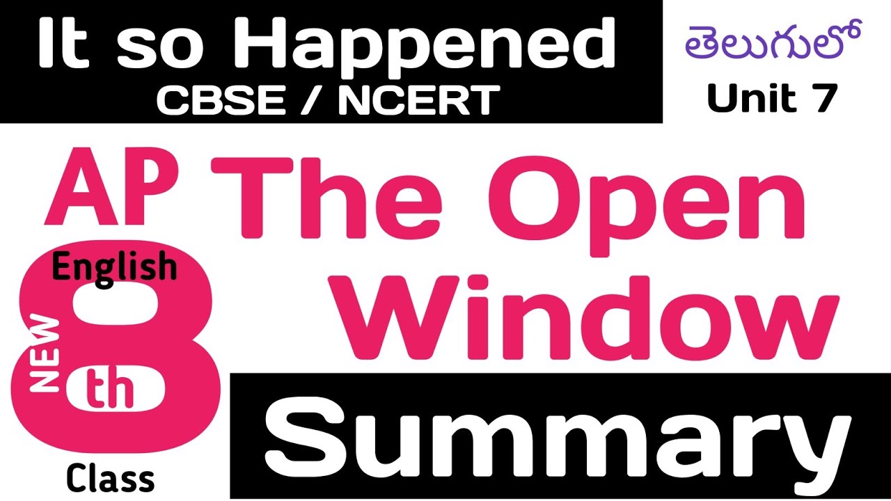 The Open Window Summary in Telugu I AP Class 8 CBSE Unit 7 It So Happened Supplementary English