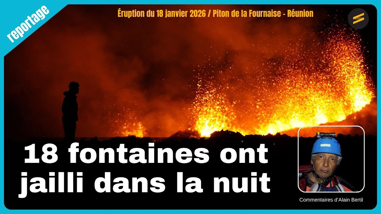 18 fontaines de lave observées lors de la première nuit d’éruption 2026