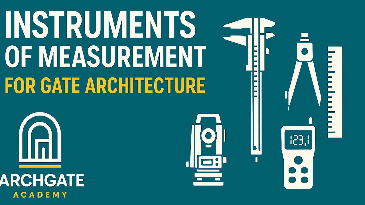 List of Instruments of Measurement for GATE Architecture | Must-Know Tools Explained!