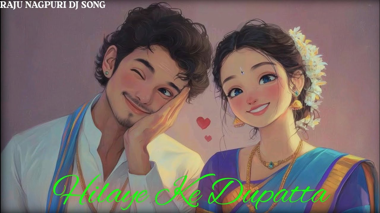 Hilaye Ke Dupatta ai cover version | New 💞Nagpuri Special Hit 2026 | Maya Beats || ❣️