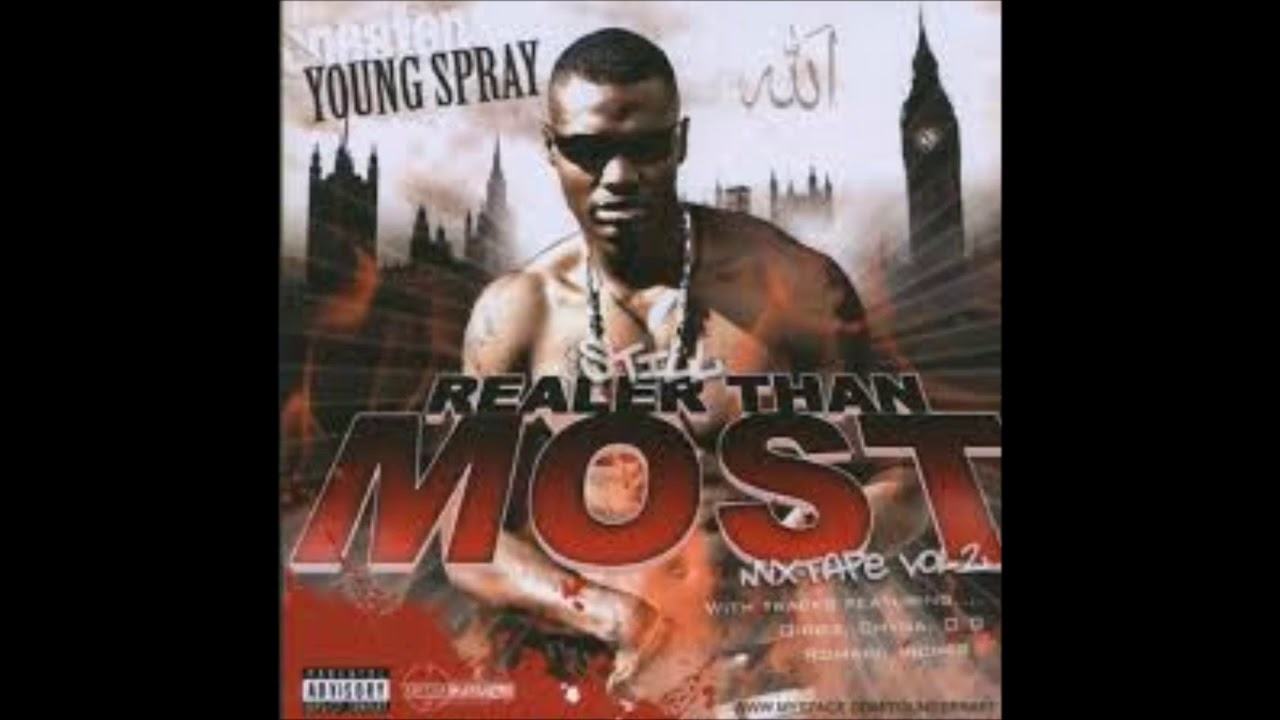 YOUNG SPRAY - REALER THAN MOST VOLUME 2 (2008)