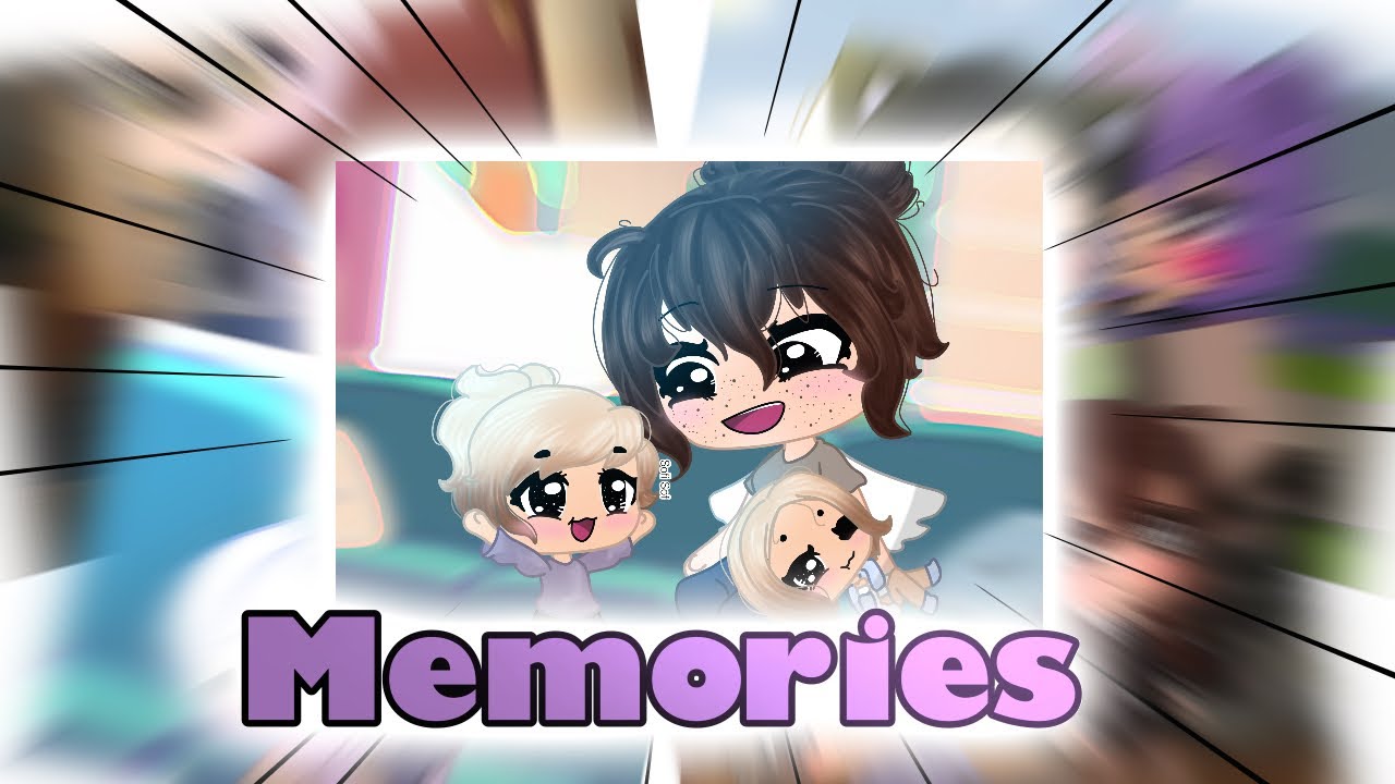 | Memories | Gacha Life | GLMV | Sofi’s backstory | Sofi Sof |