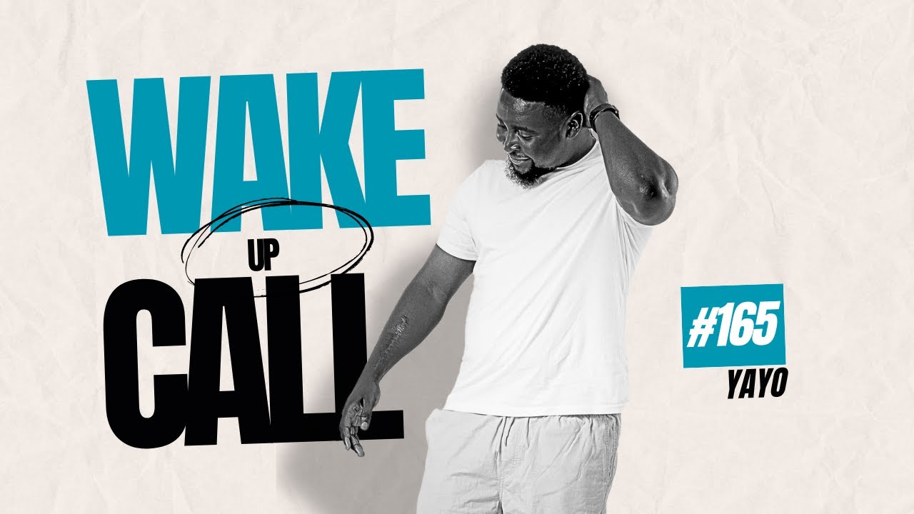 The Wake Up Call With Grauchi #165 Yayo