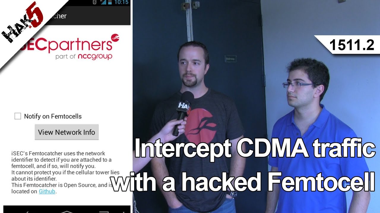 Intercept CDMA traffic with a hacked Femtocell, Hak5 1511.2