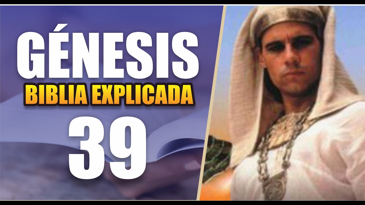🔴 GENESIS 39 - EXPLICACIÓN EN DIRECTO || REAVIVADOS POR SU PALABRA