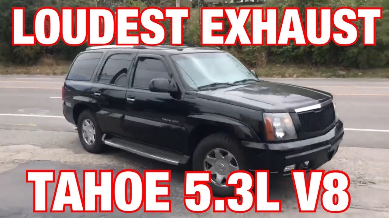 Top 4 LOUDEST Exhaust Set Ups for Chevy Tahoe 5.3L V8!!