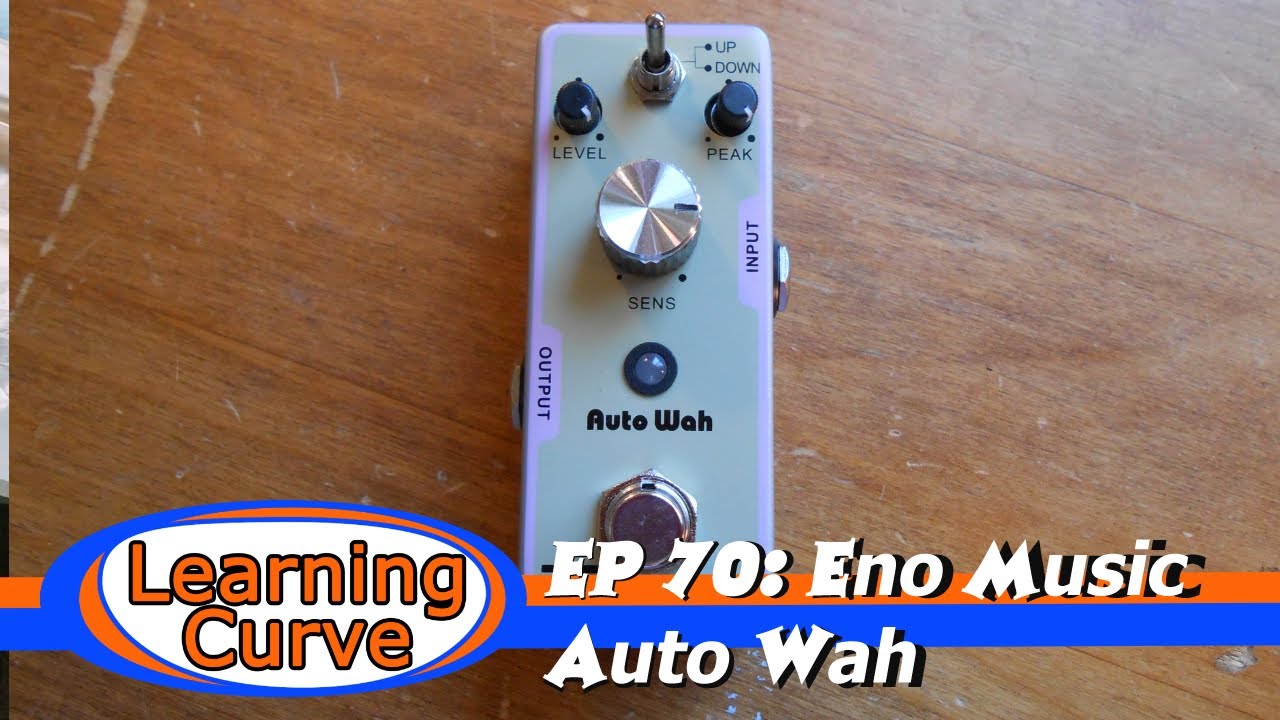 EP 70: Eno Music Auto Wah