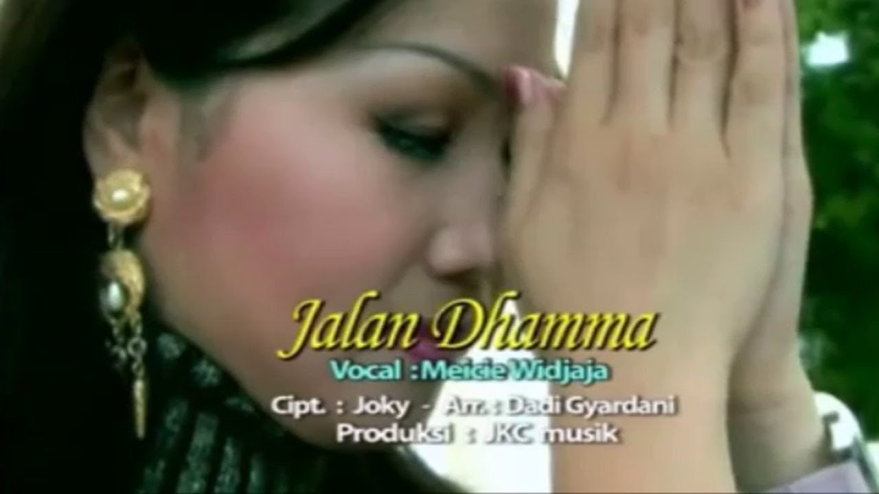 Lagu Buddhis Jalan Dhamma || Video Klip Lagu Buddhis