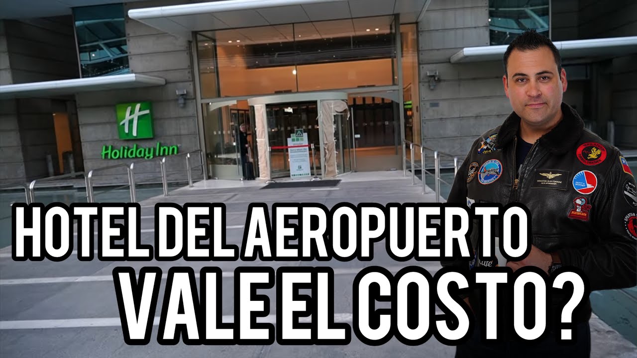 Bitácora de Viaje: Hotel Holiday Inn, Aeropuerto Internacional de Santiago, Chile.