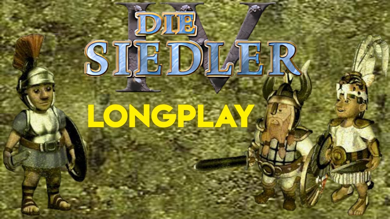 Die Siedler IV - Die drei Völker (2023 Longplay) (Settlers United, HD-Patch, UBO)