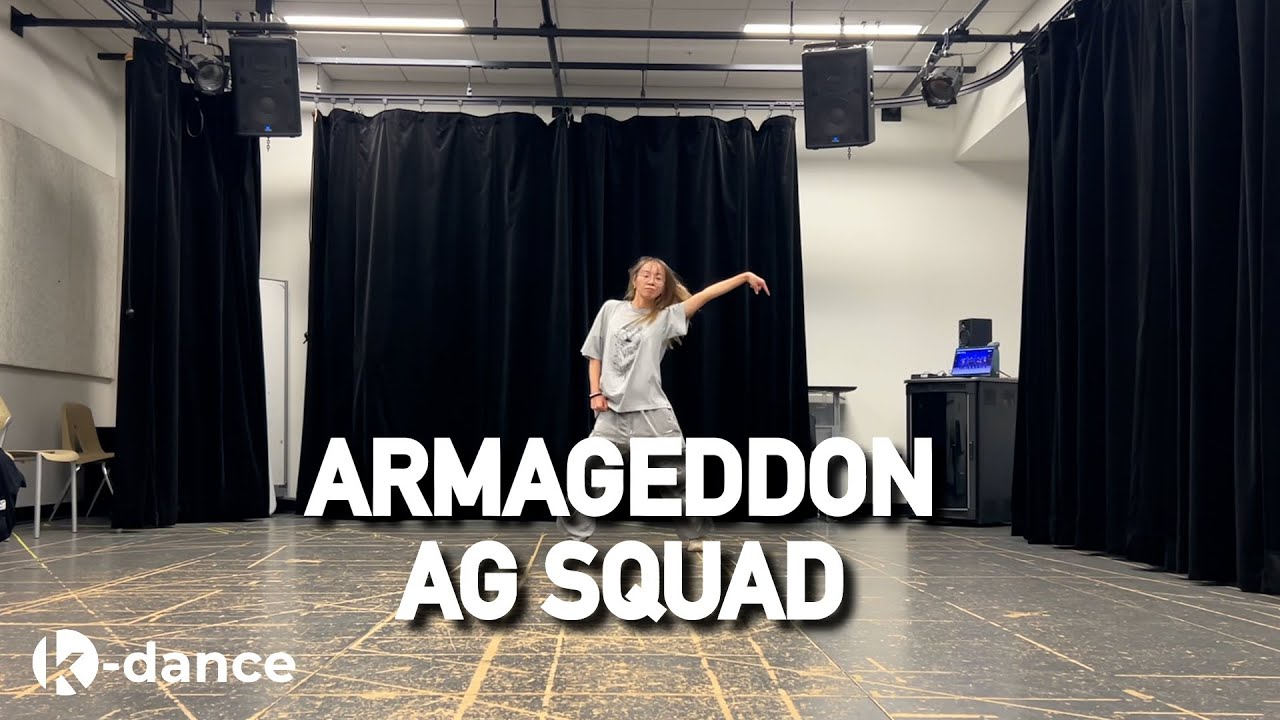 Armageddon - AG Squad | NU K-Dance Workshop