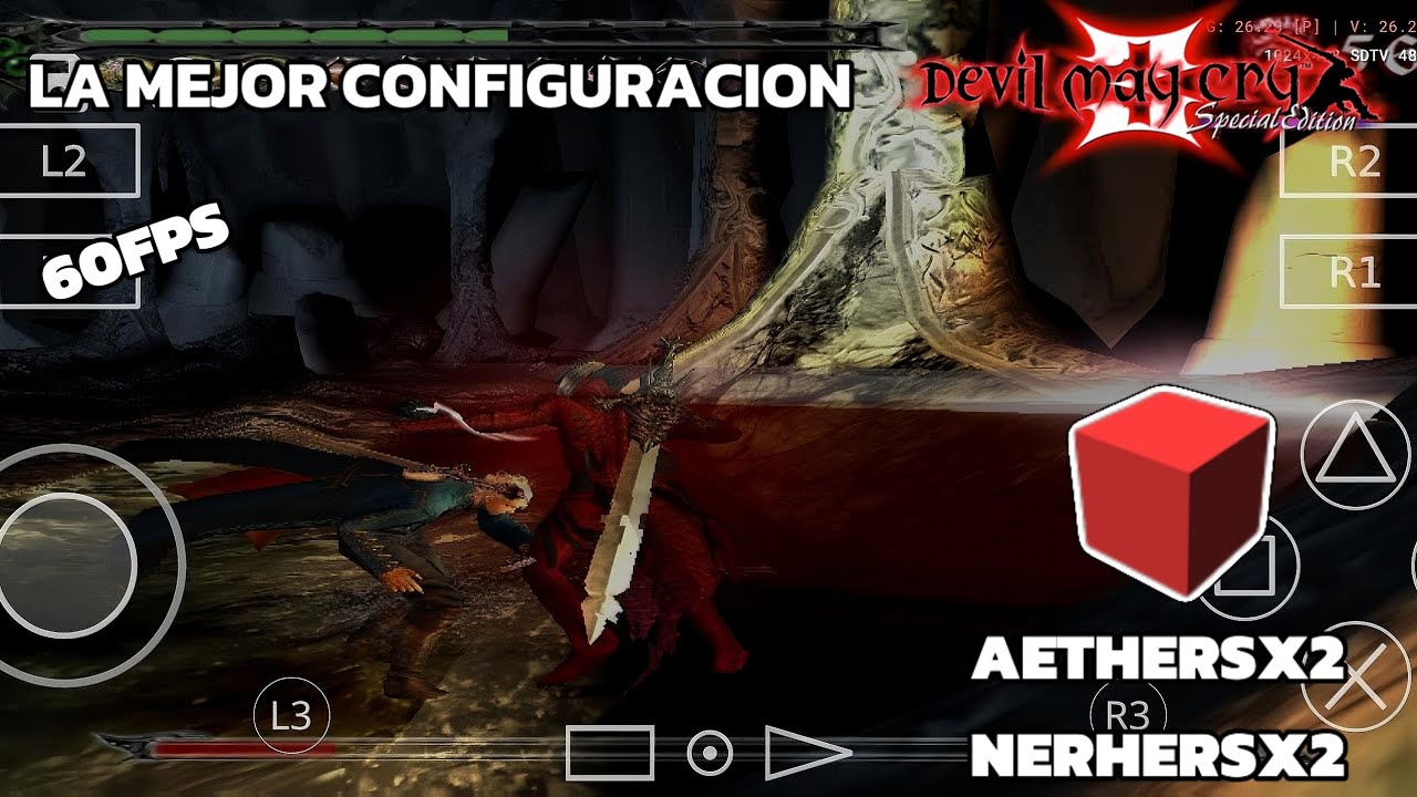 CONFIGURACIÓN DEVIL MAY CRY 3 EN ANDROID A 60 FPS BRUTAL👻💥