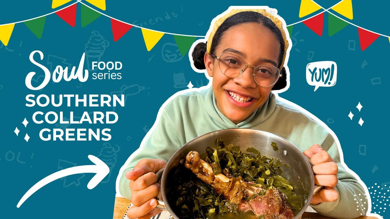 Soul Food Series: Southern Collard Greens | Kids Cooking