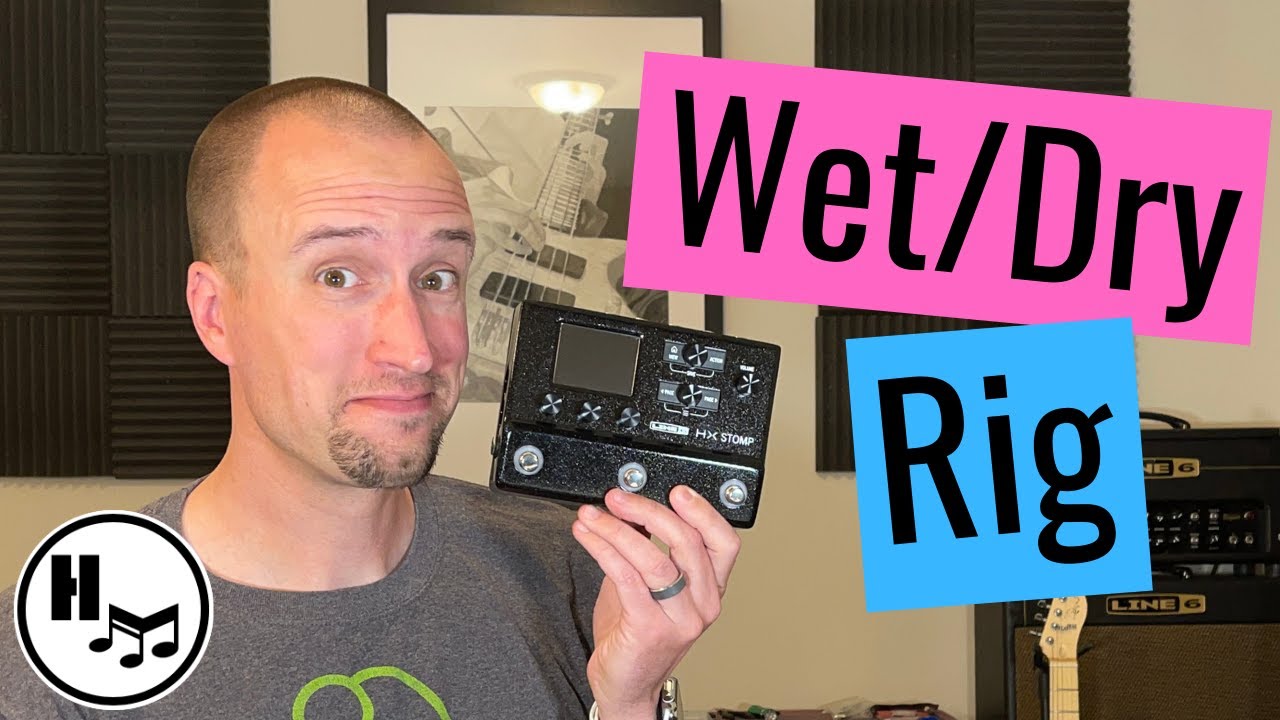 S4E1: Complete Wet/Dry Rig with the HX Stomp!
