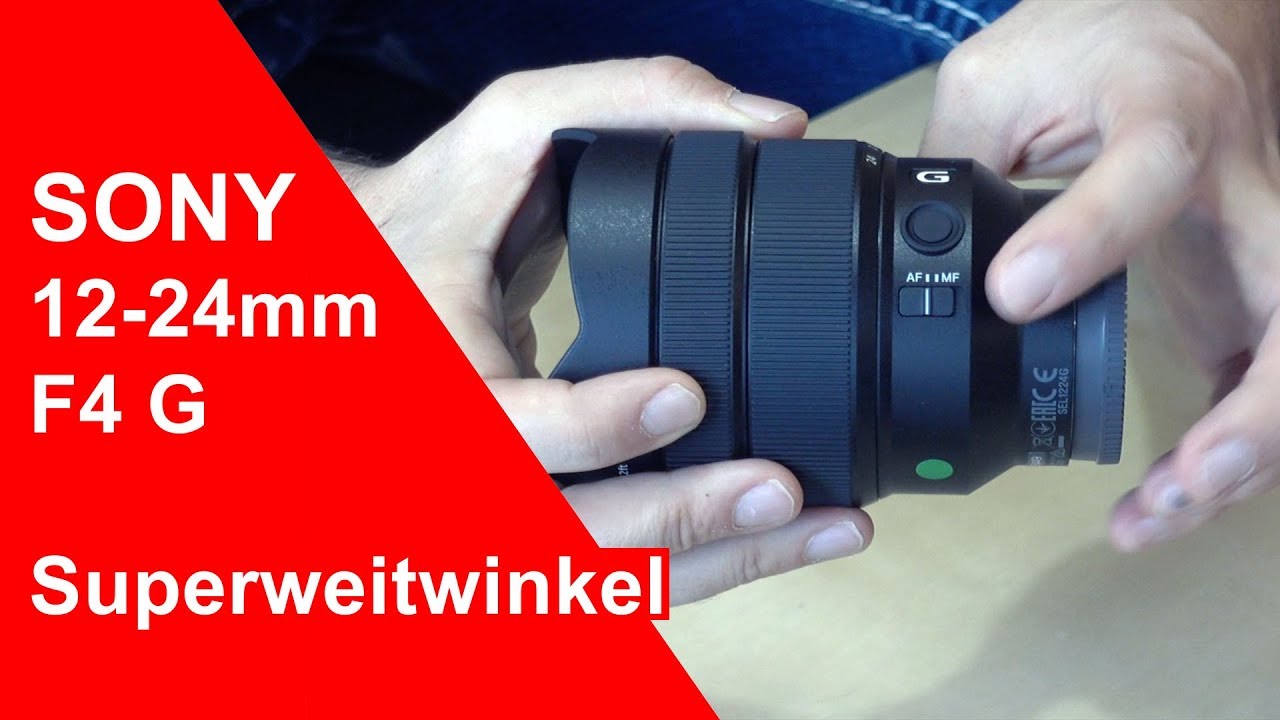 Sony FE 12-24mm F4 G - Perfektes Superweitwinkel? (Deutsch)