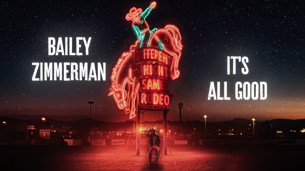 Bailey Zimmerman - It&rsquo;s All Good (Lyric Video)