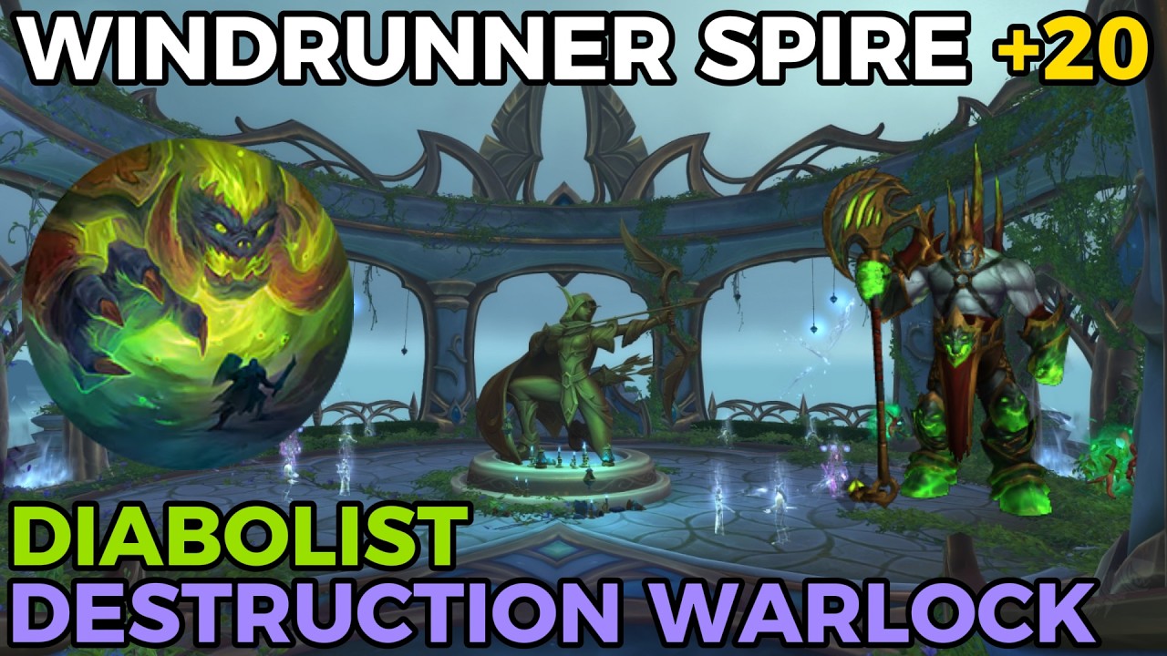 Windrunner Spire +20 | Diabolist Destruction Warlock (Midnight Season 1)