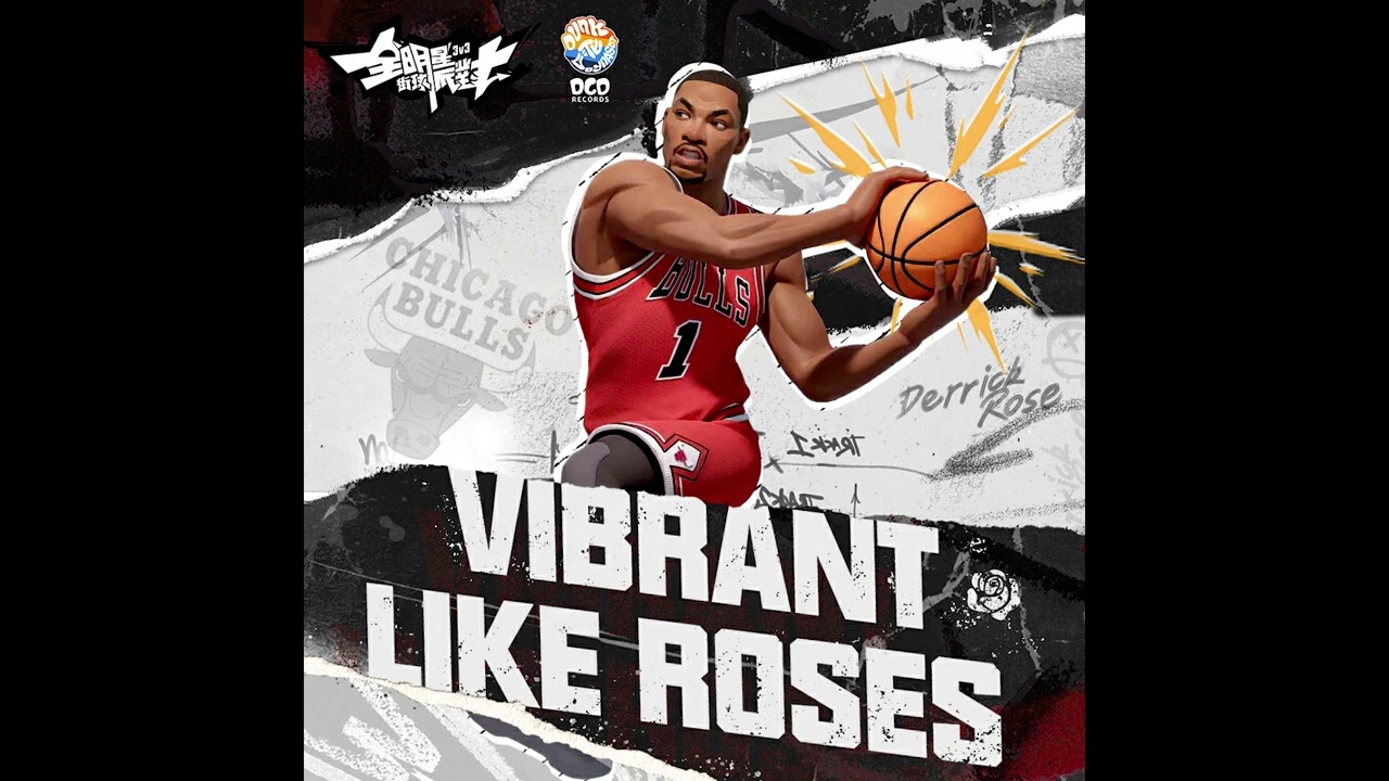 Vibrant Like Roses 羅斯球星曲｜《全明星街球派對》
