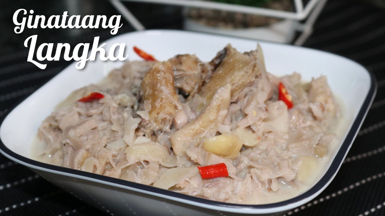 GINATAANG LANGKA Recipe (Bicol Style)