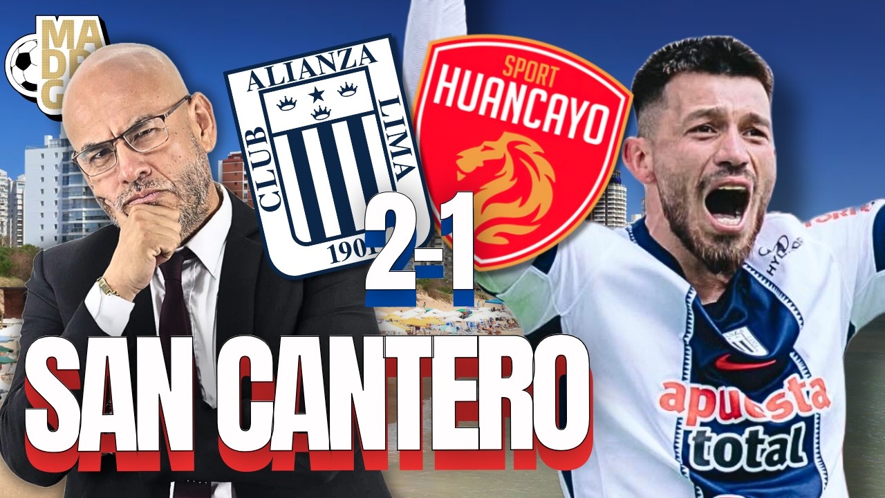 MADRUGOL CON MR PEET: SAN CANTERO | ALIANZA LIMA 2 - 1 SPORT HUANCAYO | LIGA 1 2026