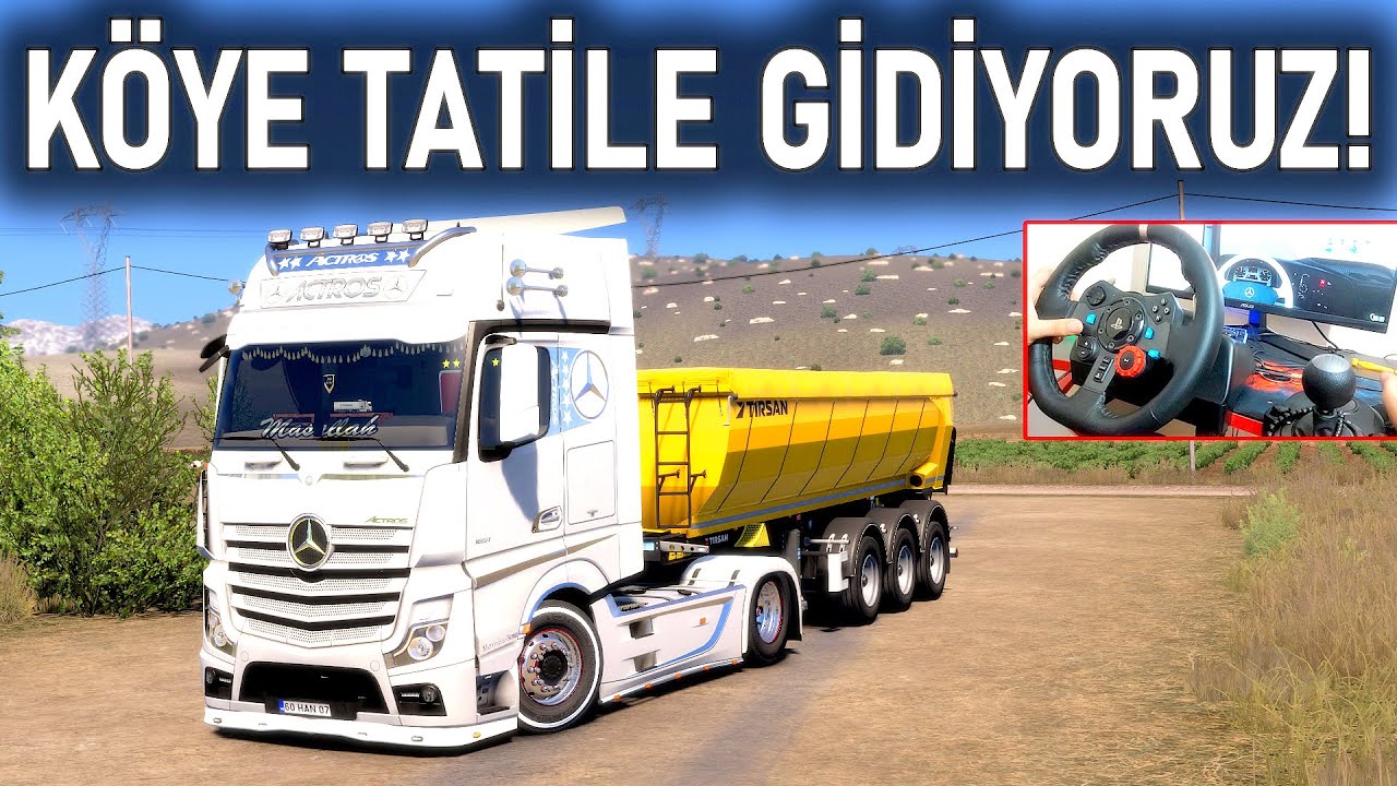 GERİ D&Ouml;ND&Uuml;M ! TIRLA K&Ouml;YE GİDİYORUM ! ETS 2 MOD Logitech G29