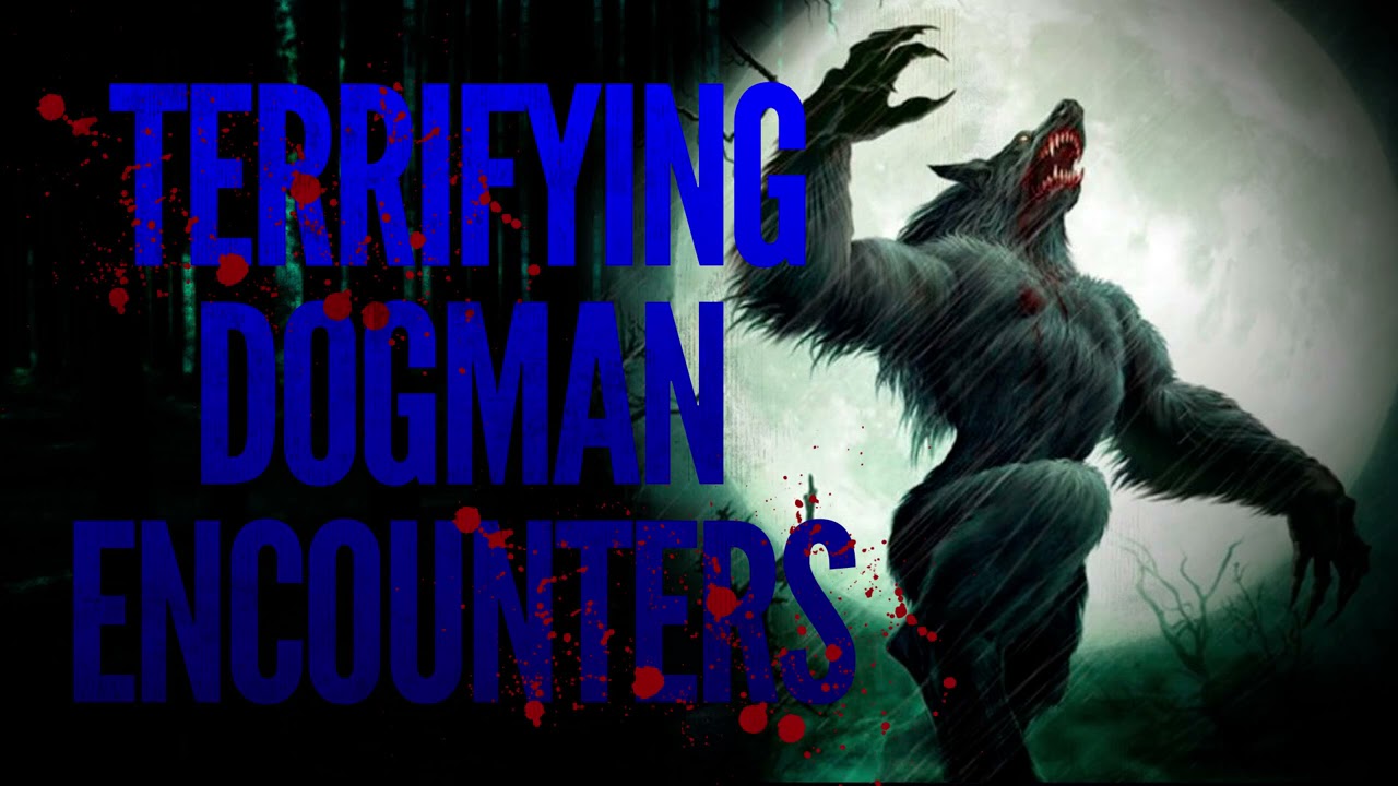 SCARY SIGHTINGS OF DOGMAN AND BIGFOOT LIKE CREATURES