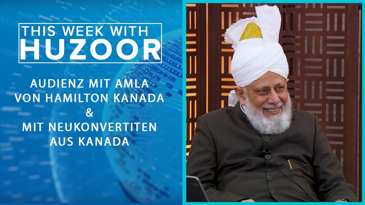 This Week With Huzoor - 06. Februar 2026 | mit deutschen Untertitel