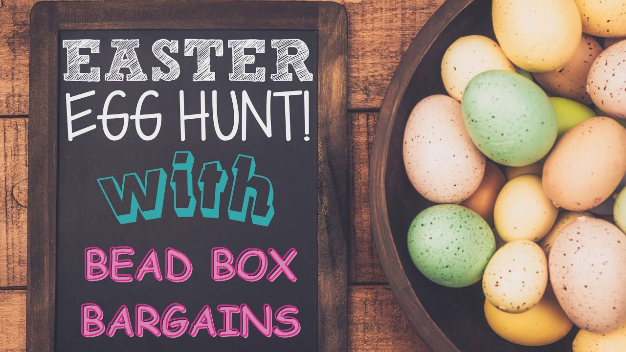 You're Invited to the Bead Box Bargains 2025 Virtual Egg Hunt, starting April 11th at 3pm CDT!