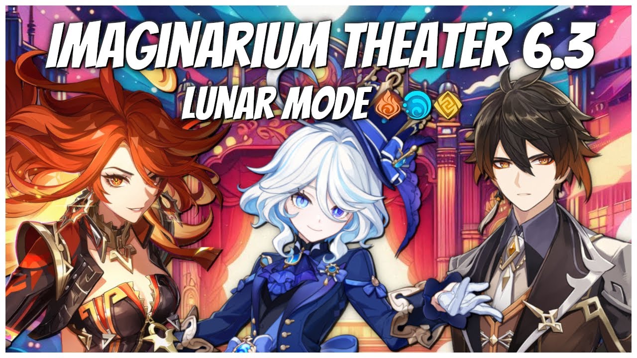 New Imaginarium Theater 6.3 | Lunar Arcanum & Acts 1 - 10 Full Run | Genshin Impact
