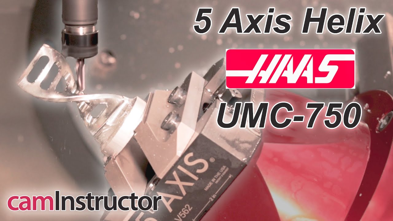 5 Axis Helix on the Haas with Mastercam