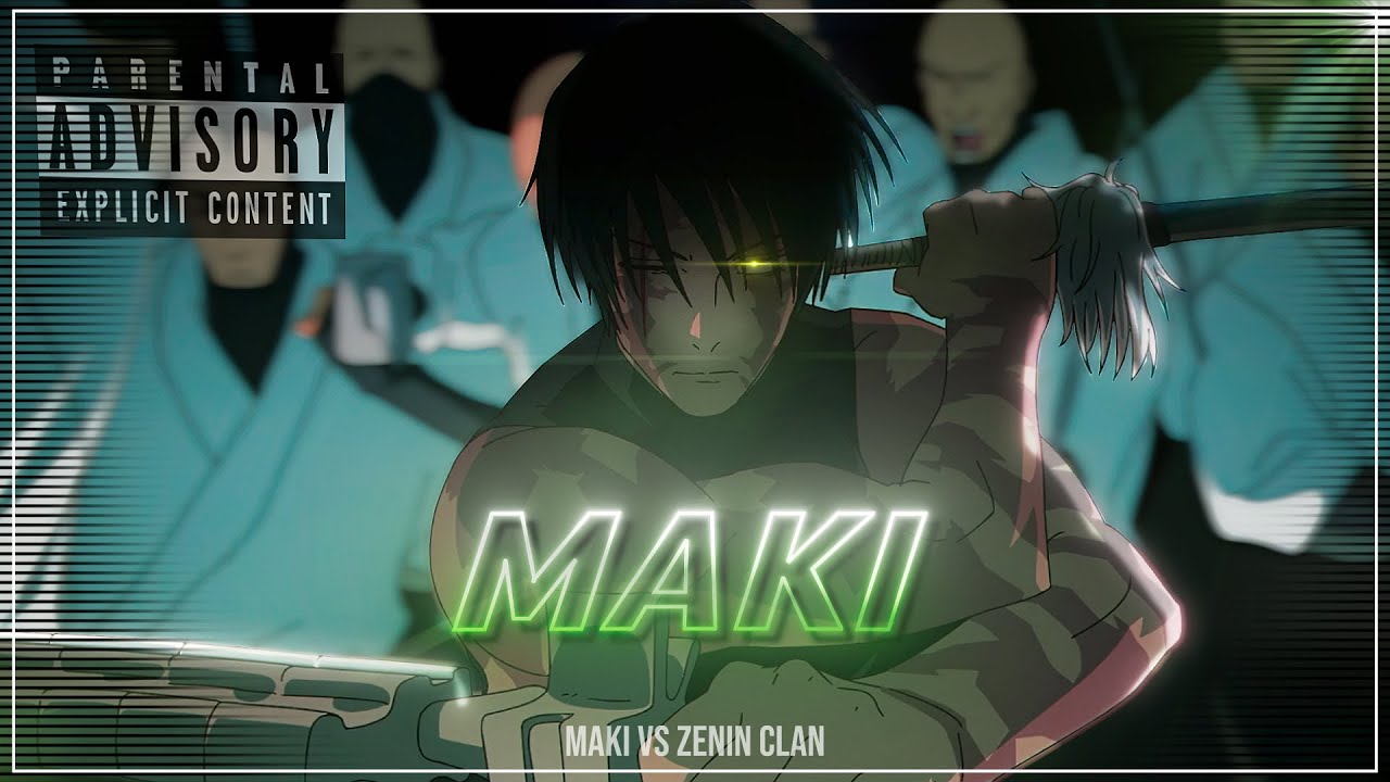 Maki VS Zenin Clan [Jujutsu Kaisen] [TIKI TIKI] [EDIT/AMV] 4K