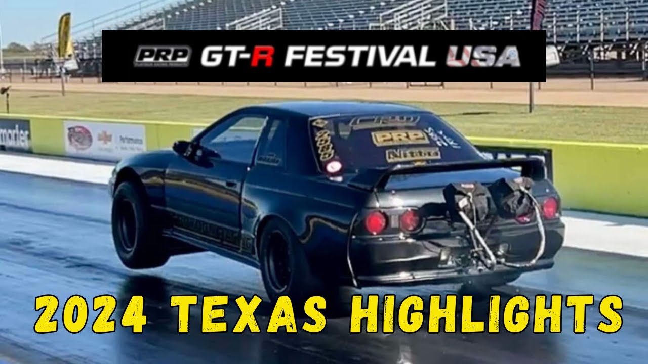 PRP GT-R Fest  Texas 2024: Highlights of Record-Breaking Skylines, Races & JDM Legends!